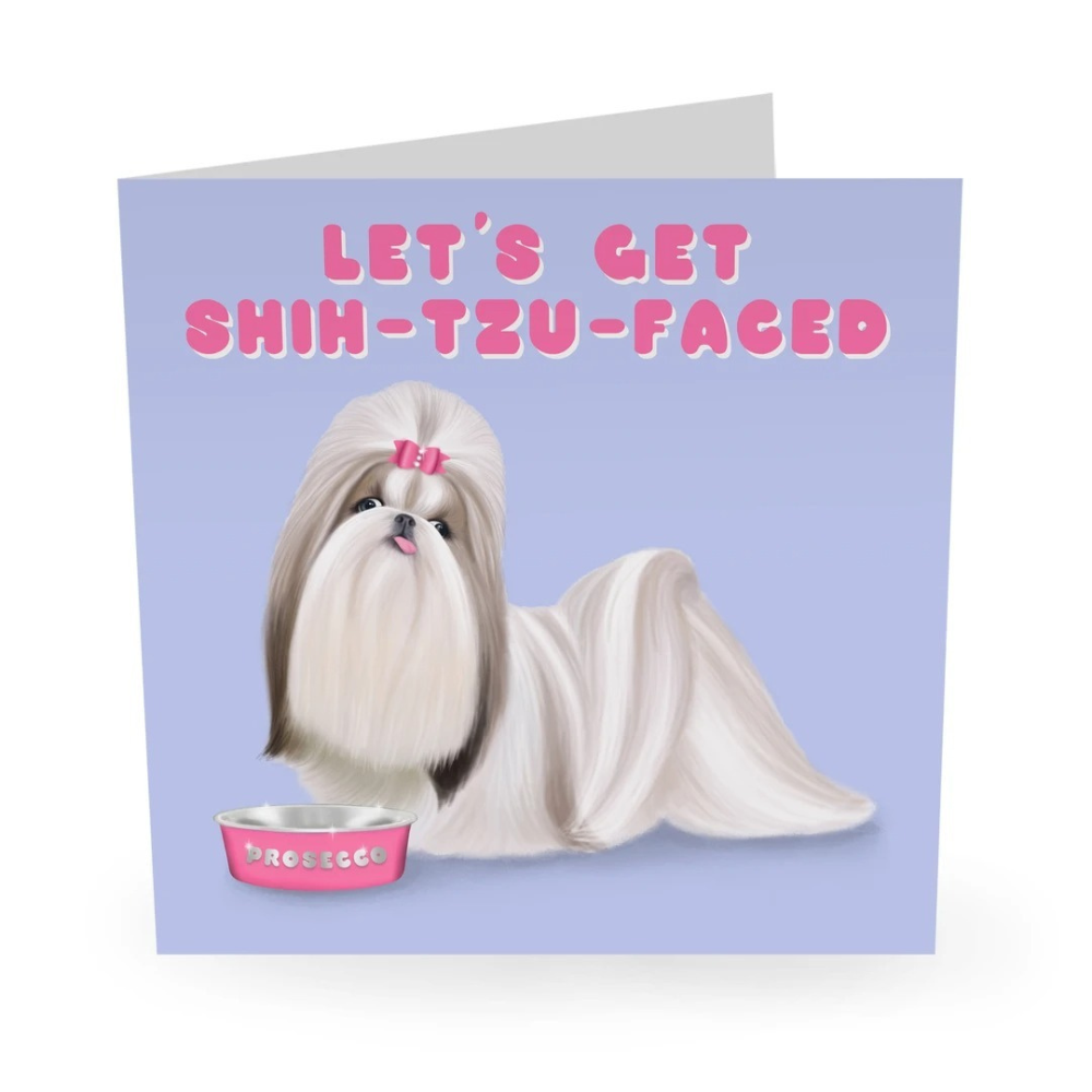 LET'S GET SHIH-TZU-FACED