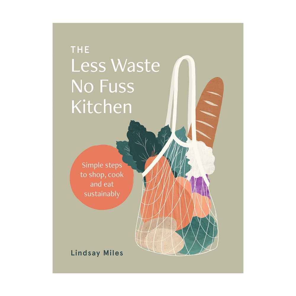 THE LESS WASTE  NO FUSS KITCHEN