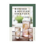 BATCHED AND BOTTLED COCKTAILS