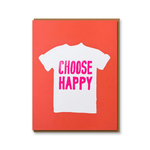 CHOOSE HAPPY CARD