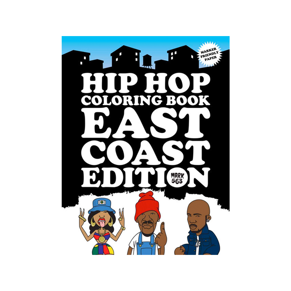 HIP HOP COLOURING BOOK EAST COAST EDITION