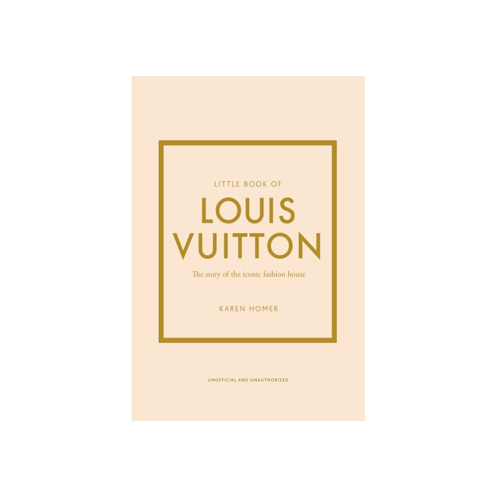 LITTLE BOOK OF LOUIS VUITTON