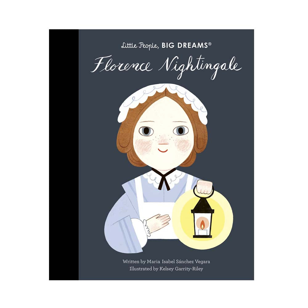 LITTLE PEOPLE, BIG DREAMS; FLORENCE NIGHTINGALE