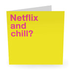 NETFLIX AND CHILL?