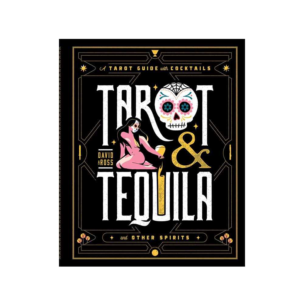 TAROT AND TEQUILA