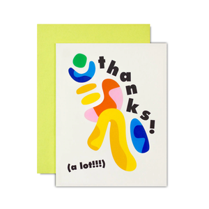 THANKS! A LOT!! GREETING CARD