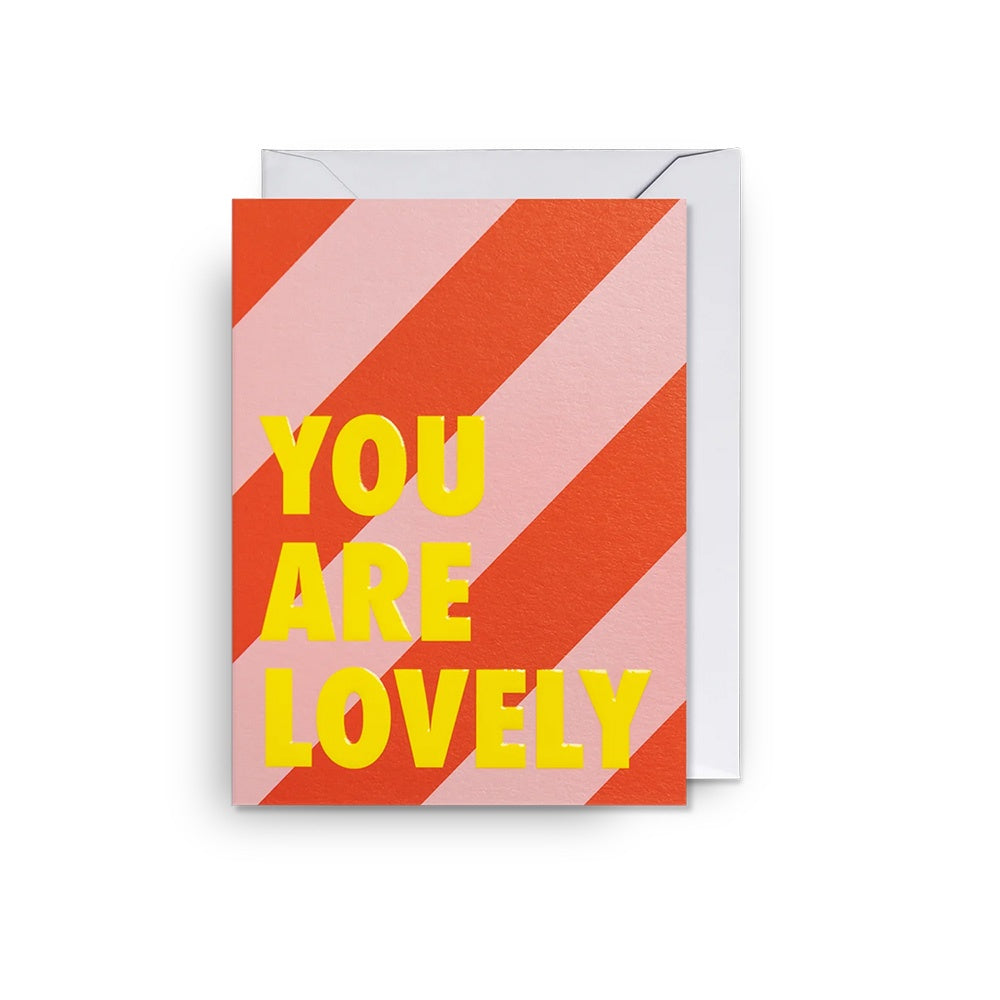 YOU ARE LOVELY MINI CARD