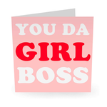 YOU DA GIRL BOSS