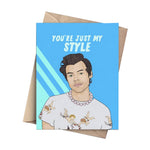 YOU'RE JUST MY STYLE - HARRY STYLES CARD