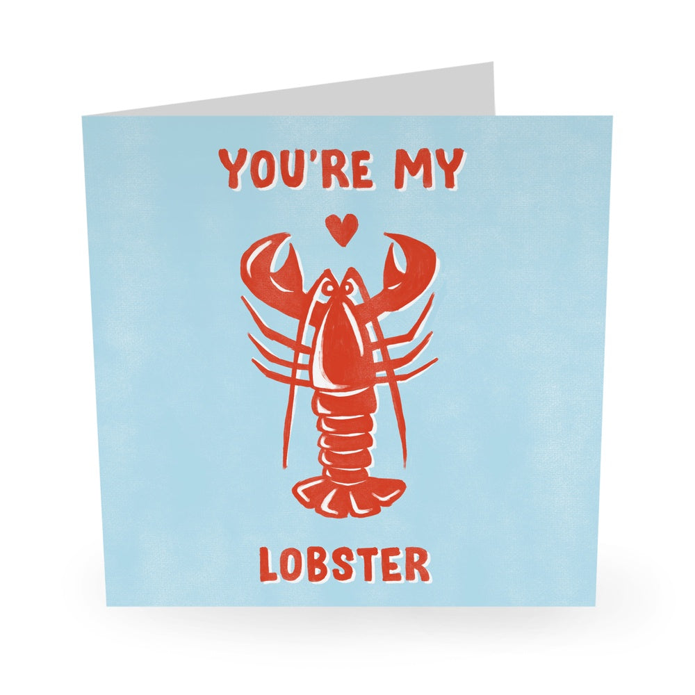 YOU'RE MY LOBSTERR