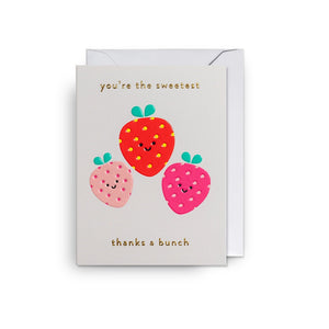 YOUR'E THE SWEETEST THANKS A BUNCH MINI CARD